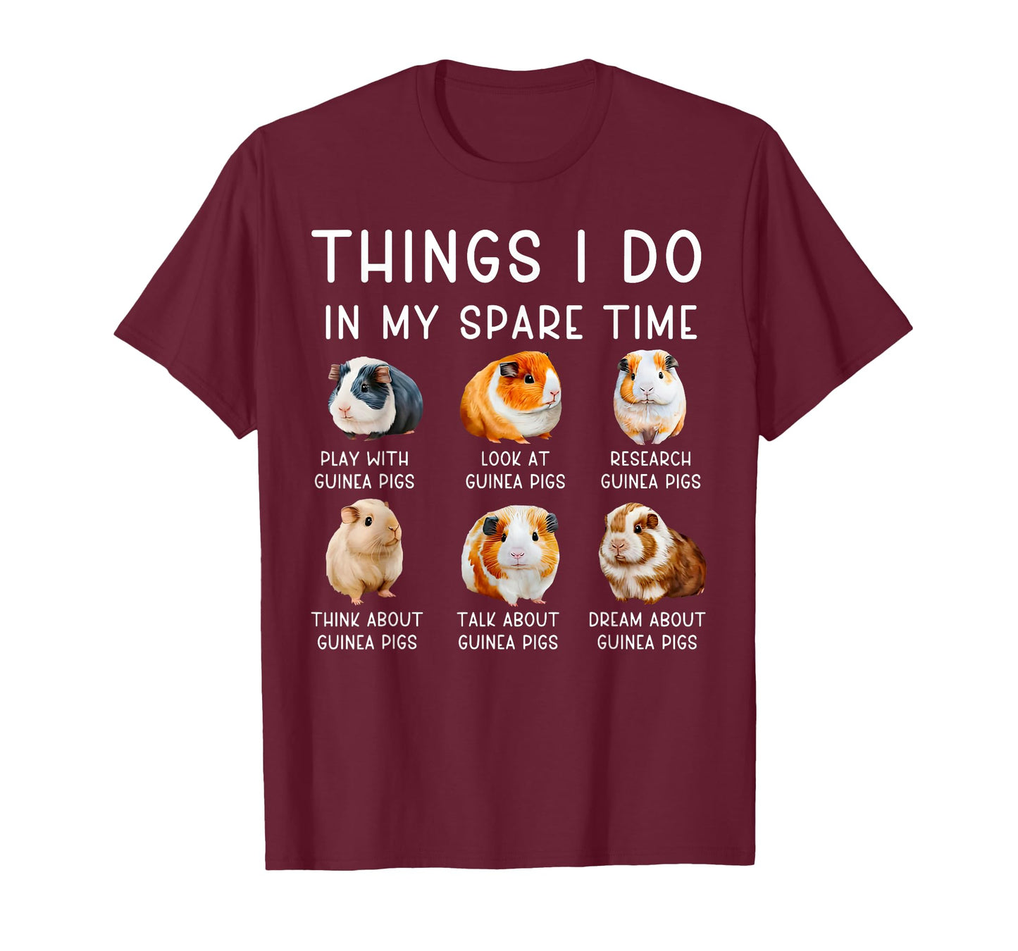Things I Do In My Spare Time Guinea Pig Cute Animal Lover T-Shirt