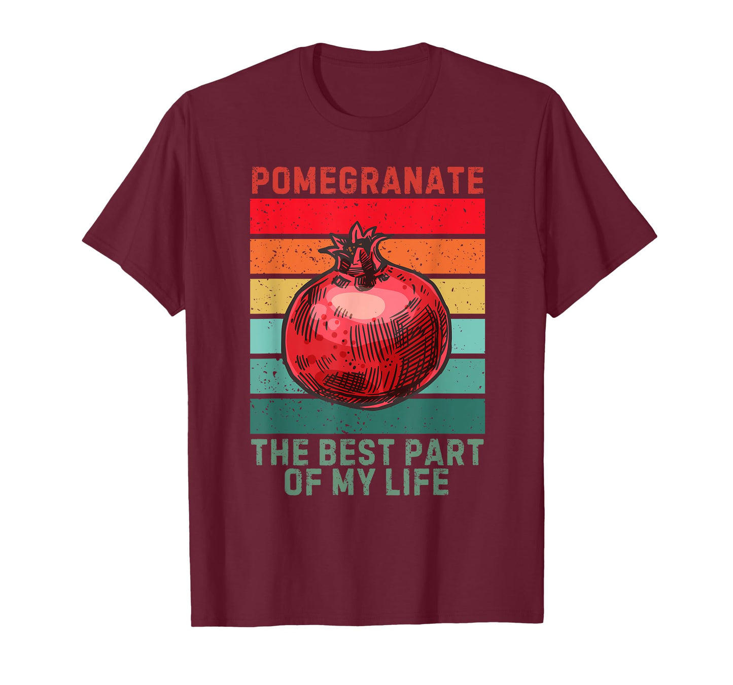 Vintage Pomegranate The Best Part Of My Life Fruit Lover T-Shirt