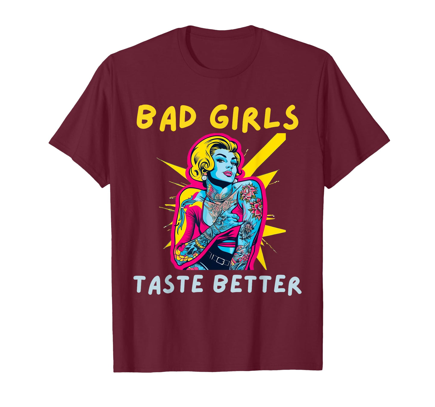 Bad Girls Taste Better Graphic Tattoo T-Shirt