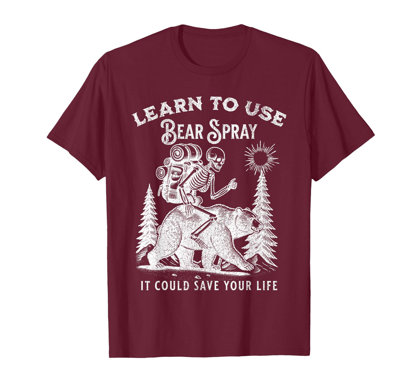 Learn to Use Bear Spray Funny Outdoors Hiking Camping T-Shirt