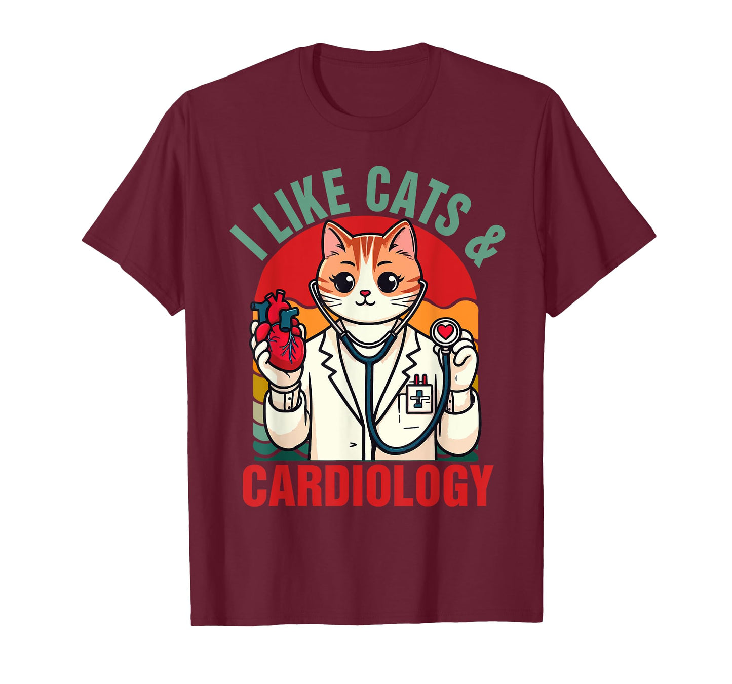 CVICU Cardiac Cardiologist Cat Mom I Like Cats & Cardiology T-Shirt for Men Women
