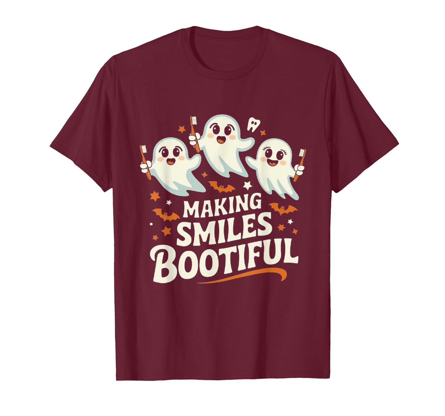 Making Smiles Bootiful Halloween Funny Ghost Dentist Dental T-Shirt