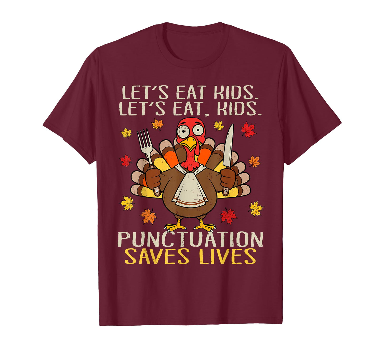 Funny Thanksgiving Shirt Teacher Turkey Kids Lets Eat Kids T-Shirt