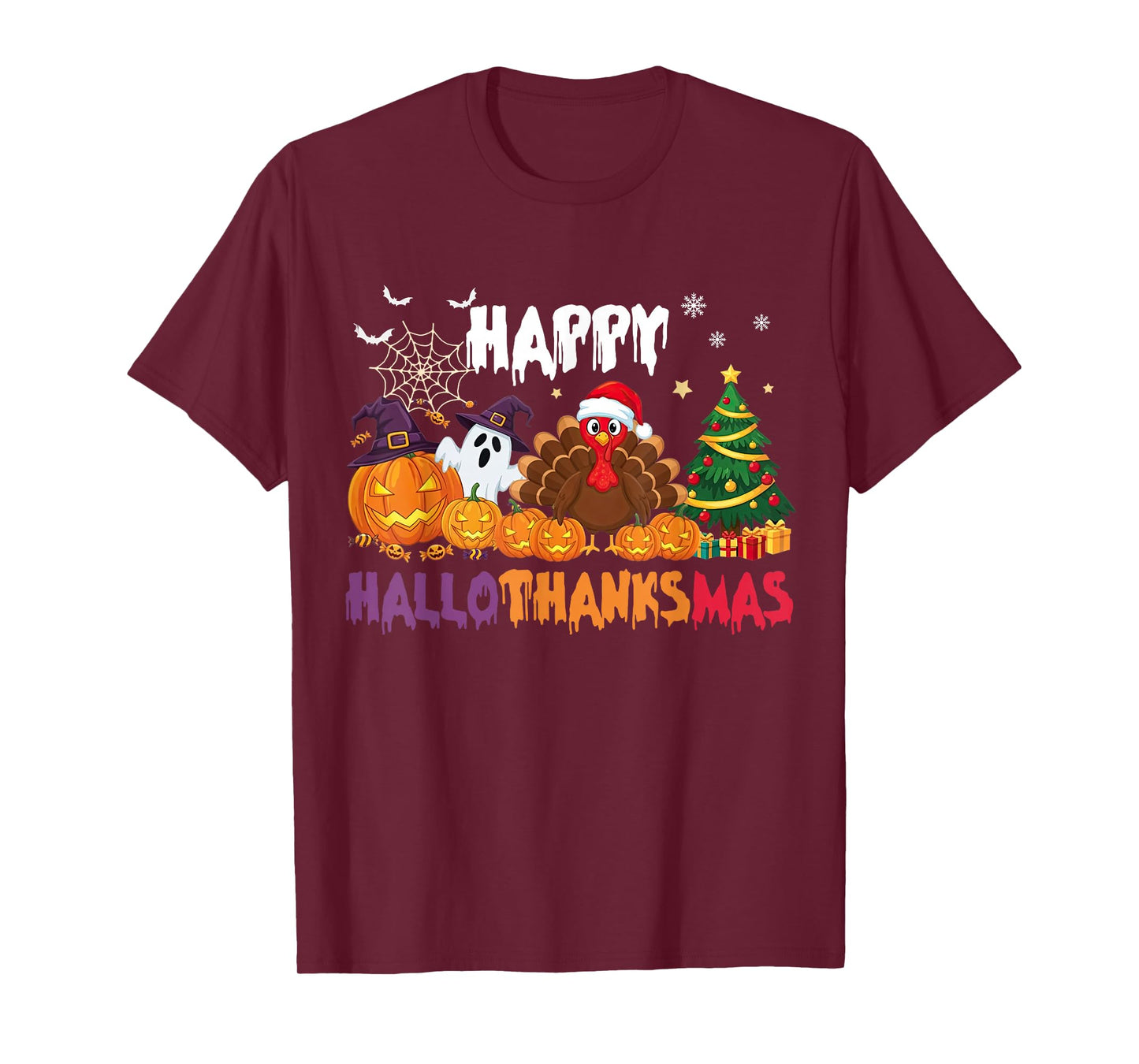 Happy HalloThanksMas Halloween Thanksgiving Christmas Season T-Shirt