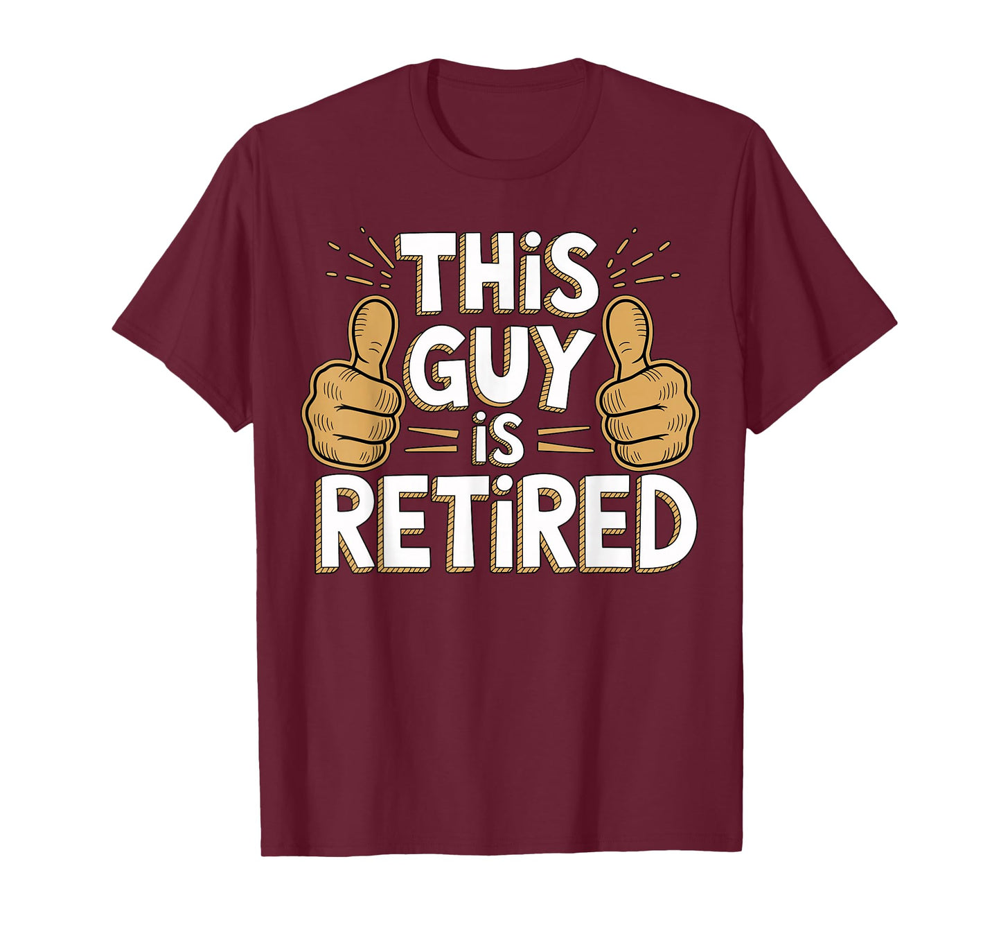 This Guy is Retired Funny Retirement Life T-Shirt