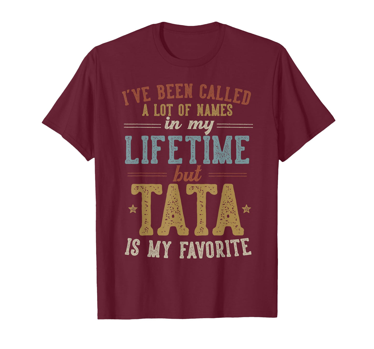 Tata Is My Favorite Name - Father's Day Tata T-Shirt