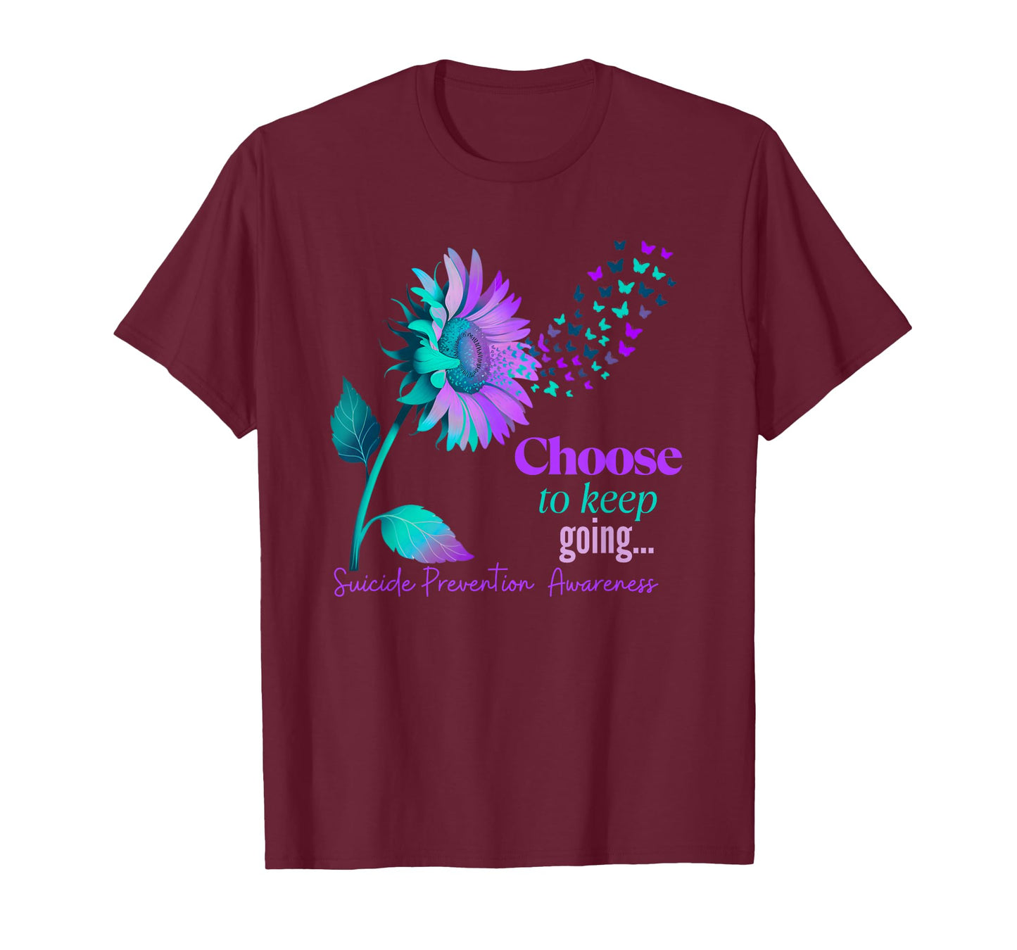 Choose to Keep on Going Sunflower Women Suicide Prevention T-Shirt