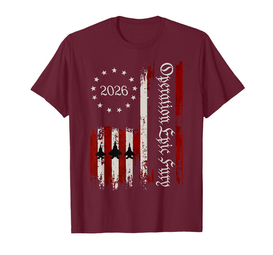 Operation Epic Fury USA T-Shirt - T-Shirt | Maroon