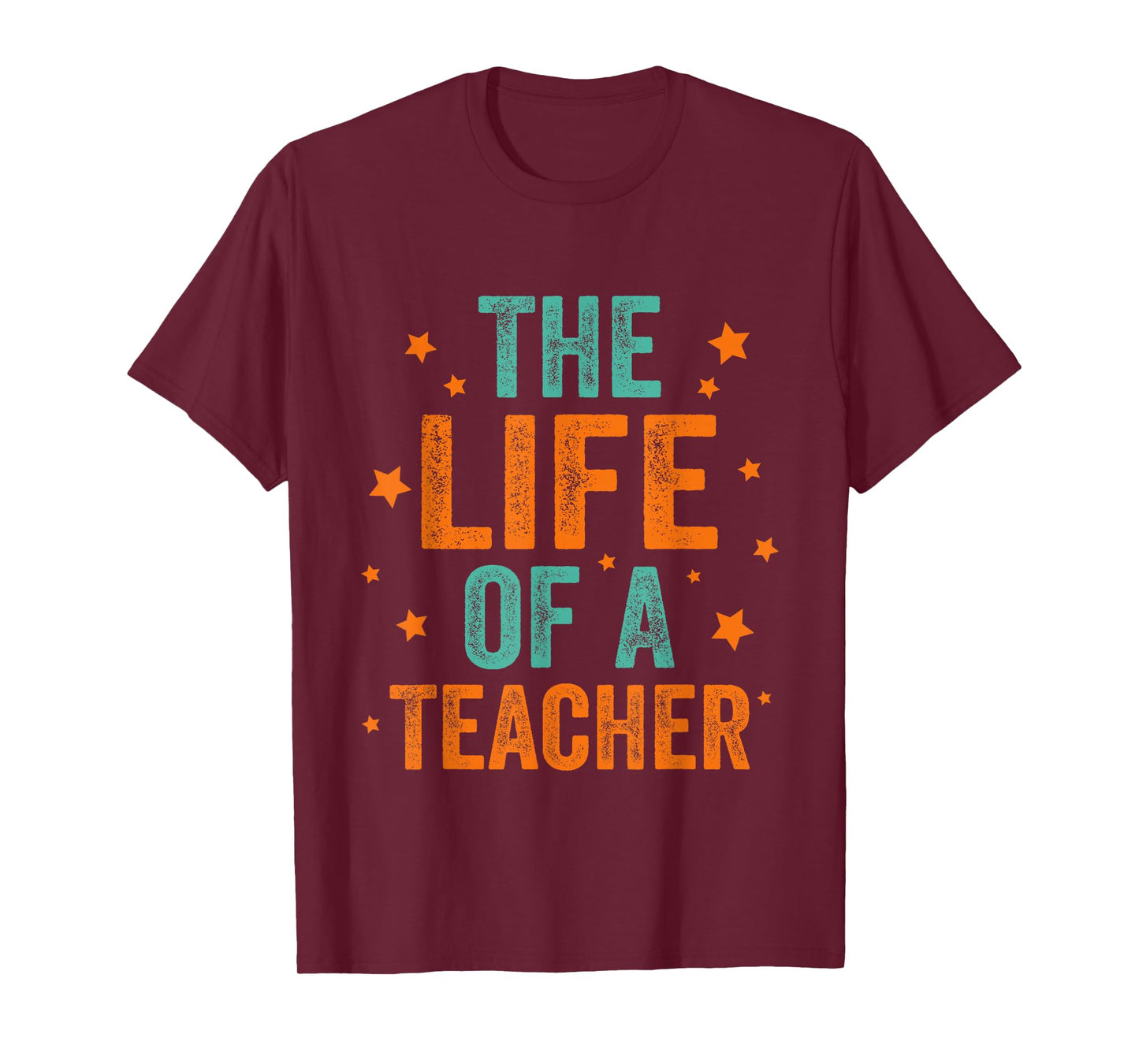 The Life of A Teacher T-Shirt