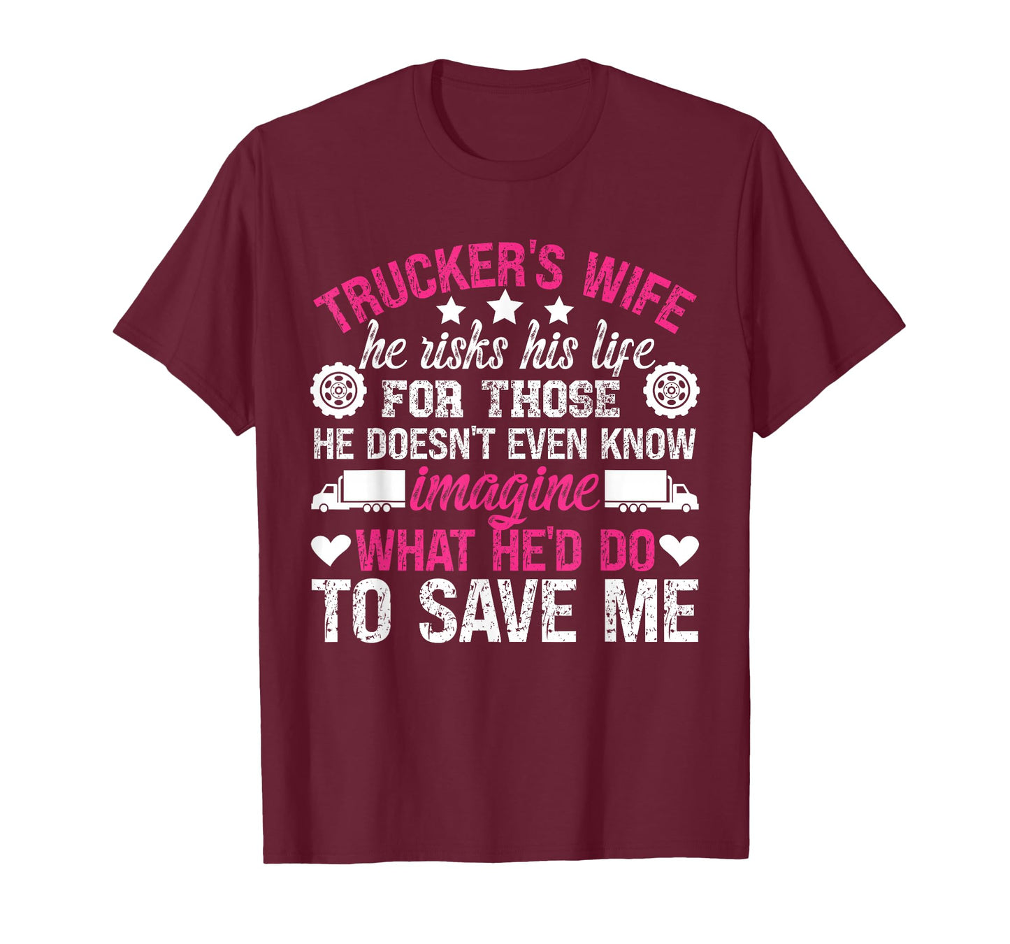 Trucker's Wife Proud Trucker Wife Of A Trucker T-Shirt