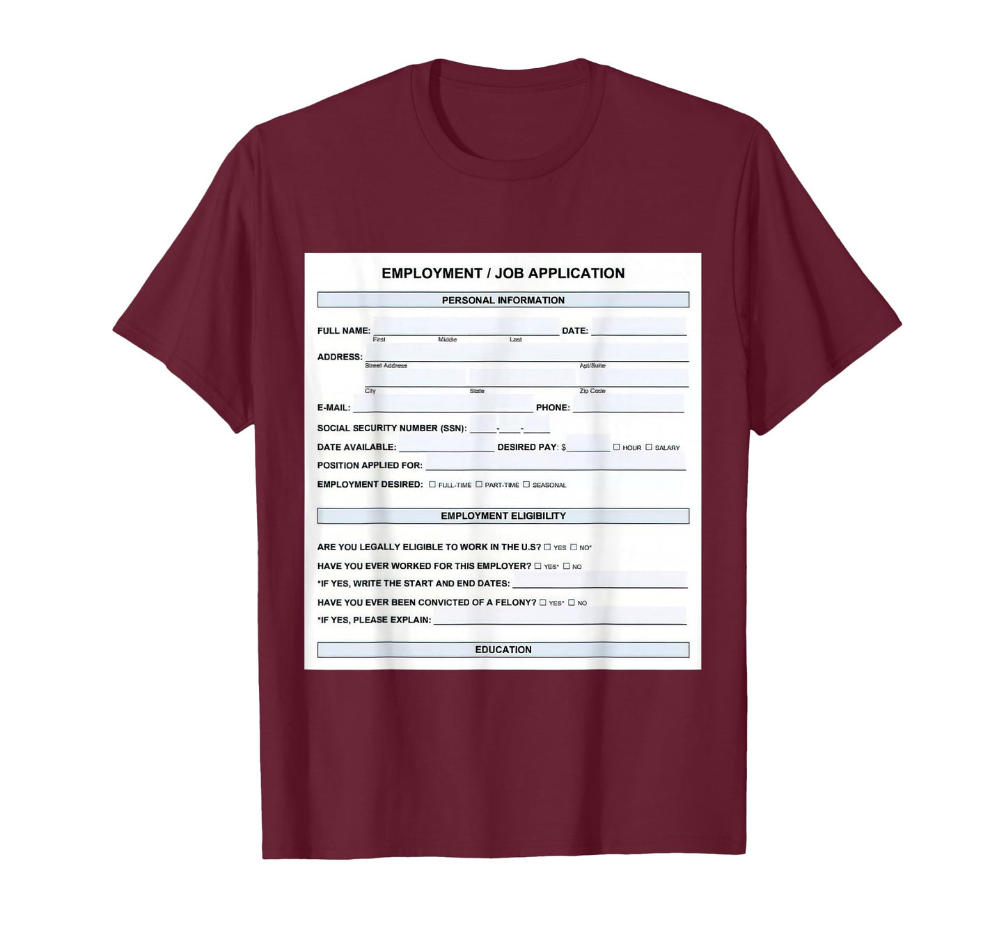 Funny Job Application Form Office Humor Graphic T-Shirt