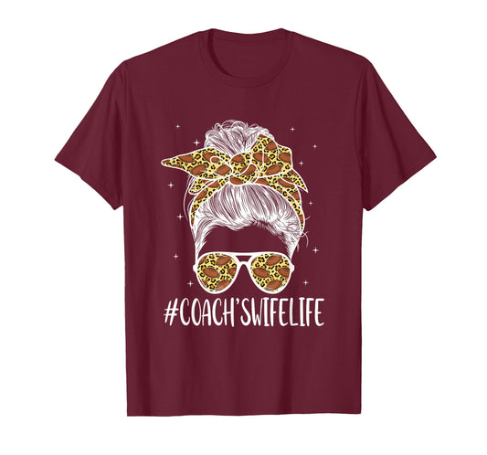 Football Coach's Wife Life Football Coach Wife Messy Bun T-Shirt