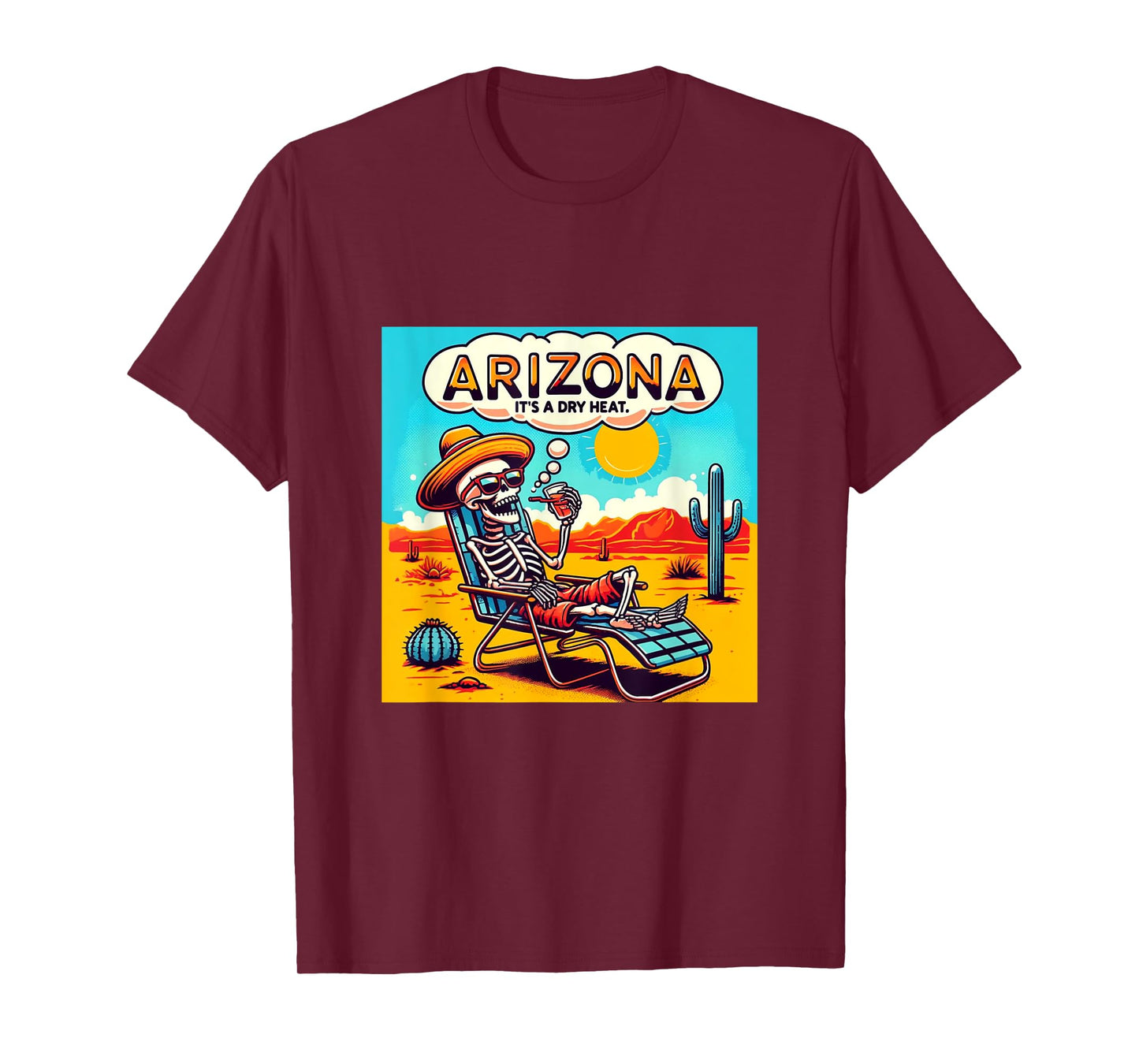 Arizona Skeleton Bone Dry Heat T-Shirt