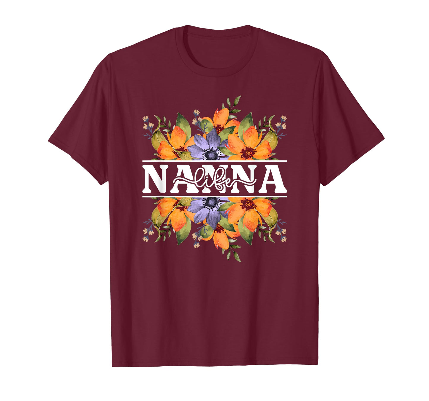 Nanna Life Nanna Grandma Nanna Grandmother T-Shirt