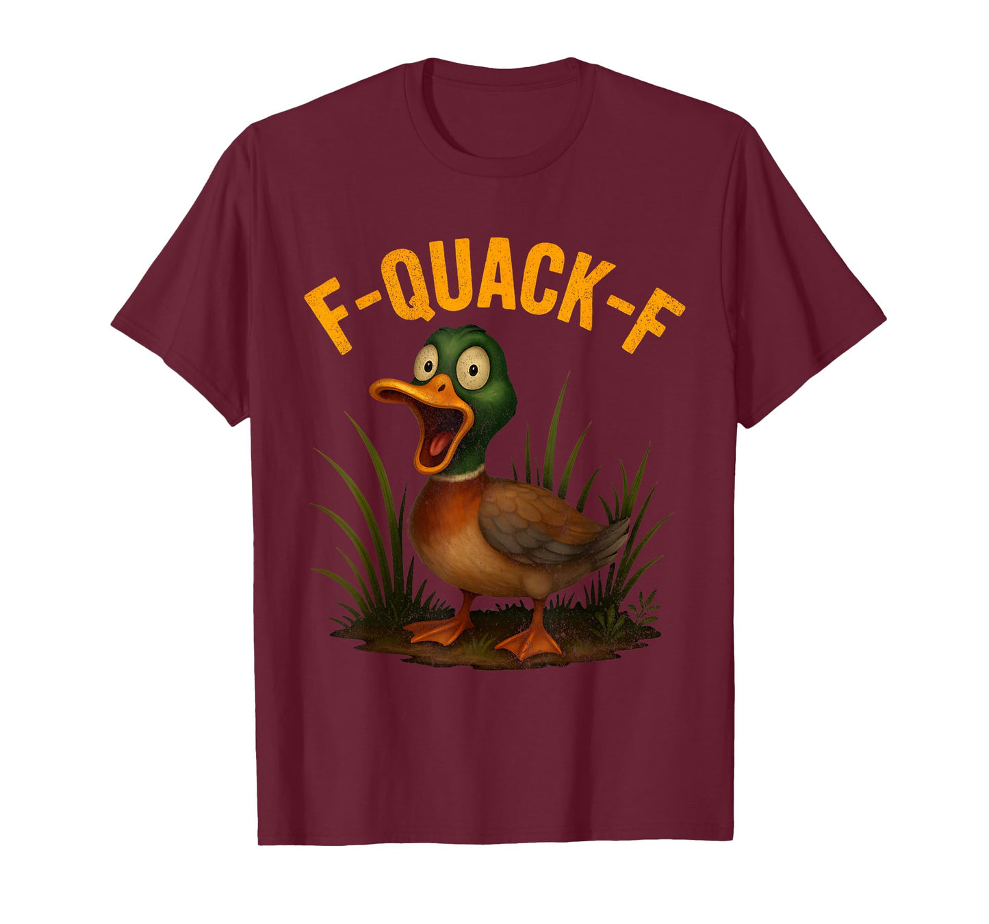 F-Quack-F Funny Duck Hunting Meme Pun Humor for Men Women T-Shirt