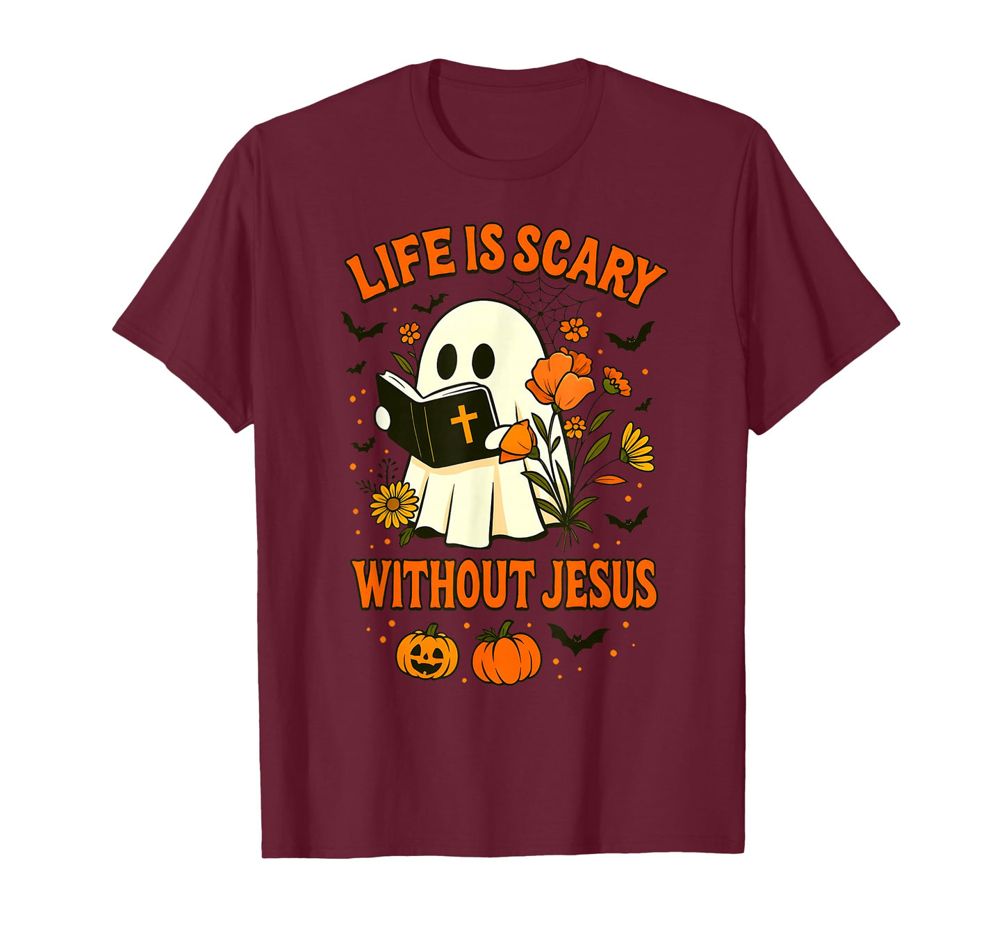 Life is Scary Without Jesus Cute Christian Ghost Halloween T-Shirt