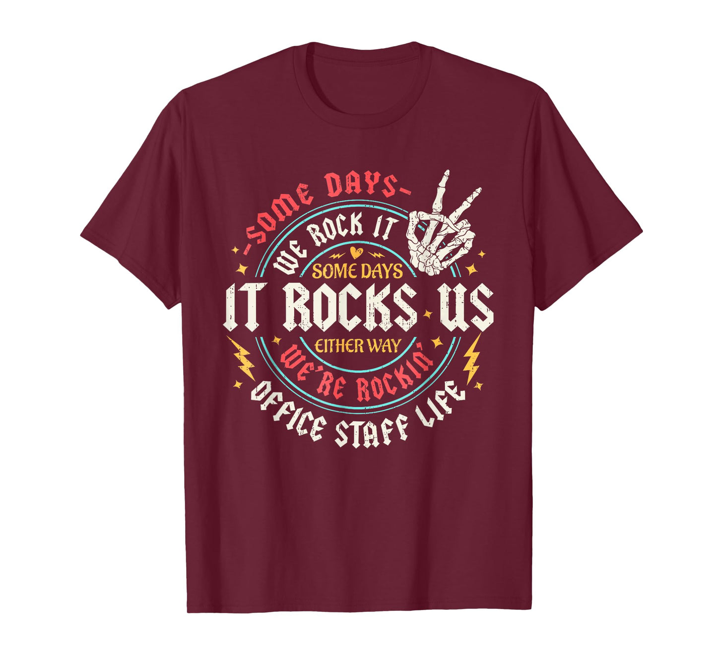 Some Days We Rock It Office Staff Life Back to School Funny T-Shirt
