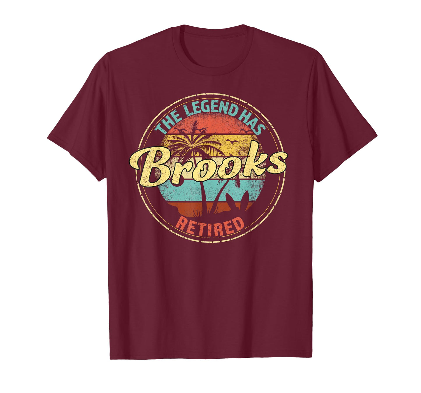 Brooks Legend Has Retired Personalized Retirement T-Shirt