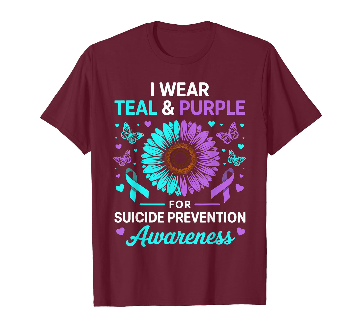 I Wear Teal & Purple for Suicide Prevention Awareness T-Shirt