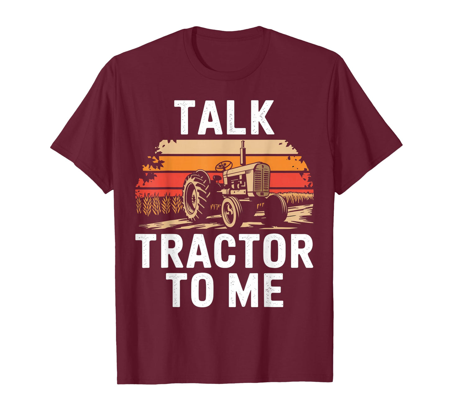 Vintage Talk Tractor To Me Funny Farmer Country Farming T-Shirt
