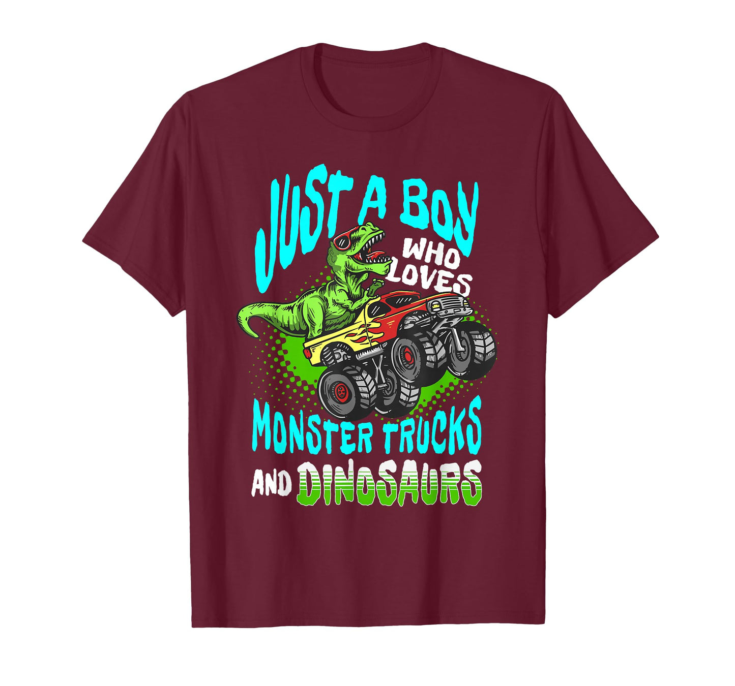 Dino Lover Just a Boy Who Loves Monster Trucks and Dinosaurs T-Shirt