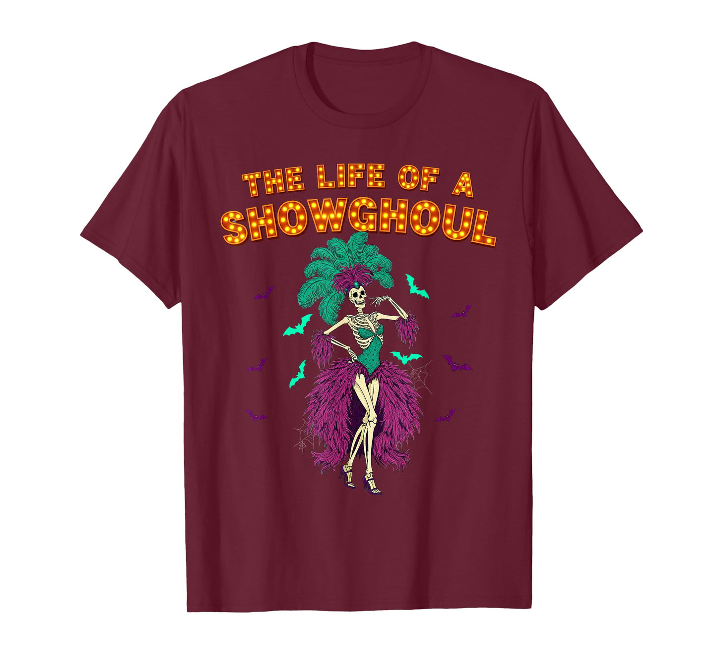Life of a Showghoul Halloween Skeleton Showgirl Retro Tee T-Shirt