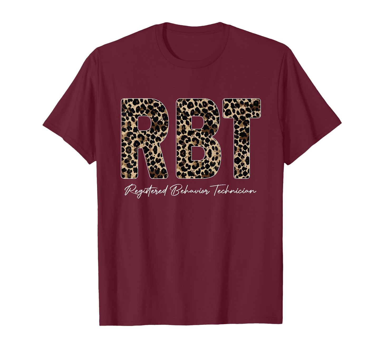 Leopard RBT Registered Behavior Technician ABA Therapist T-Shirt