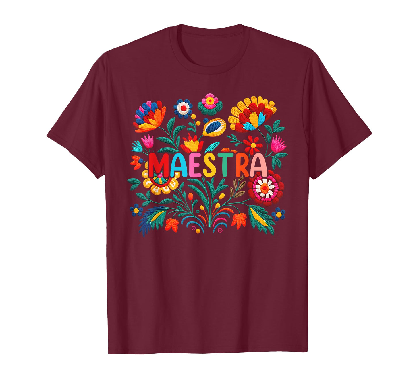 Maestra Flowers Spanish Teacher Cinco De Mayo Funny T-Shirt