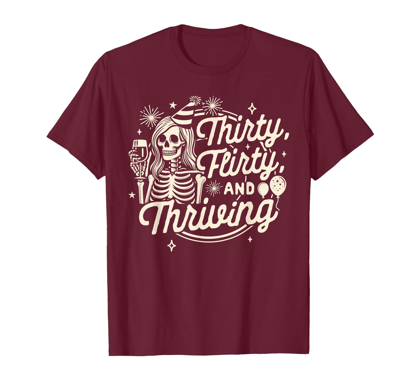 30th Birthday Girl Birthday Queen Thirty A Flirty & Thriving T-Shirt