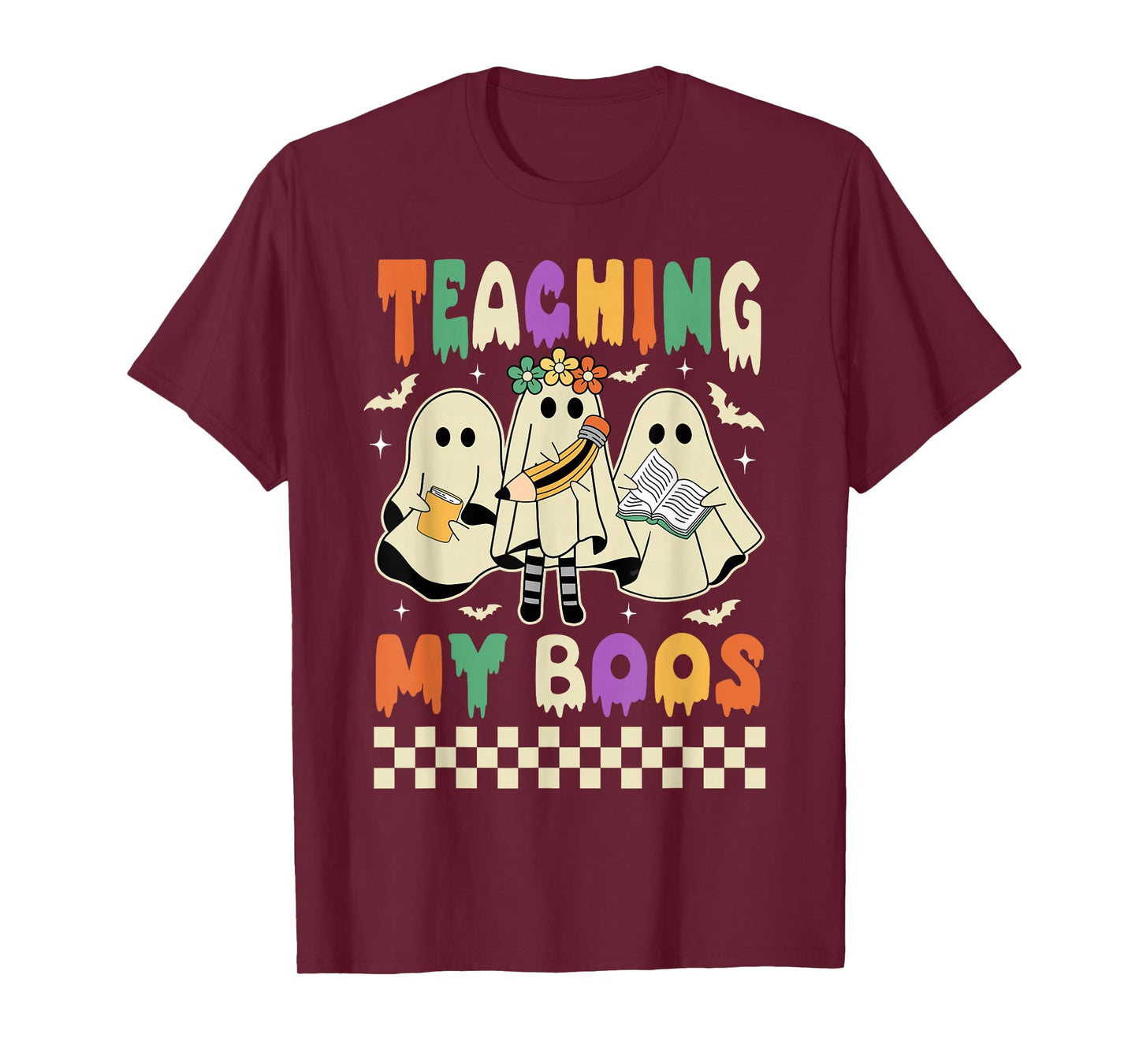 Halloween Teaching My Boos Cute Ghost Teacher Life Costume T-Shirt