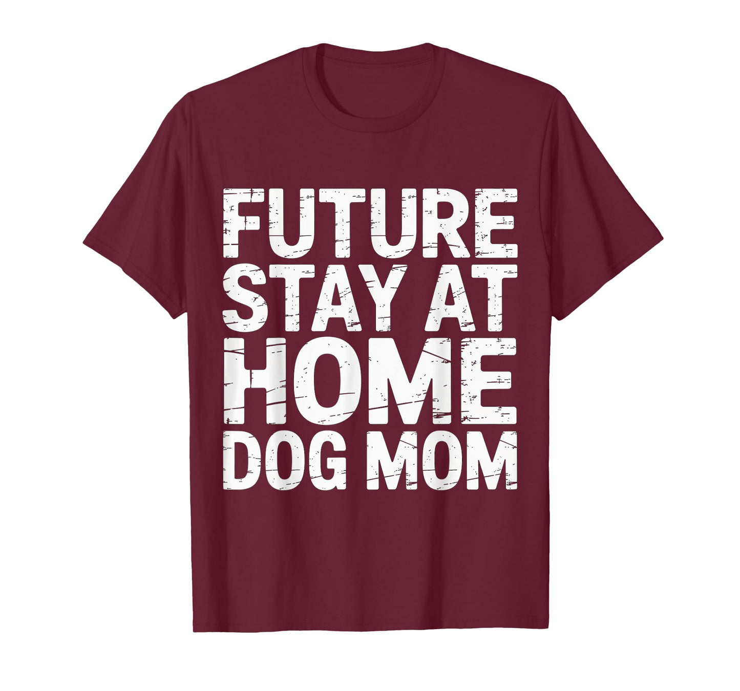 Future Stay at Home Dog Mom Canine Lifestyle Pets - T-Shirt