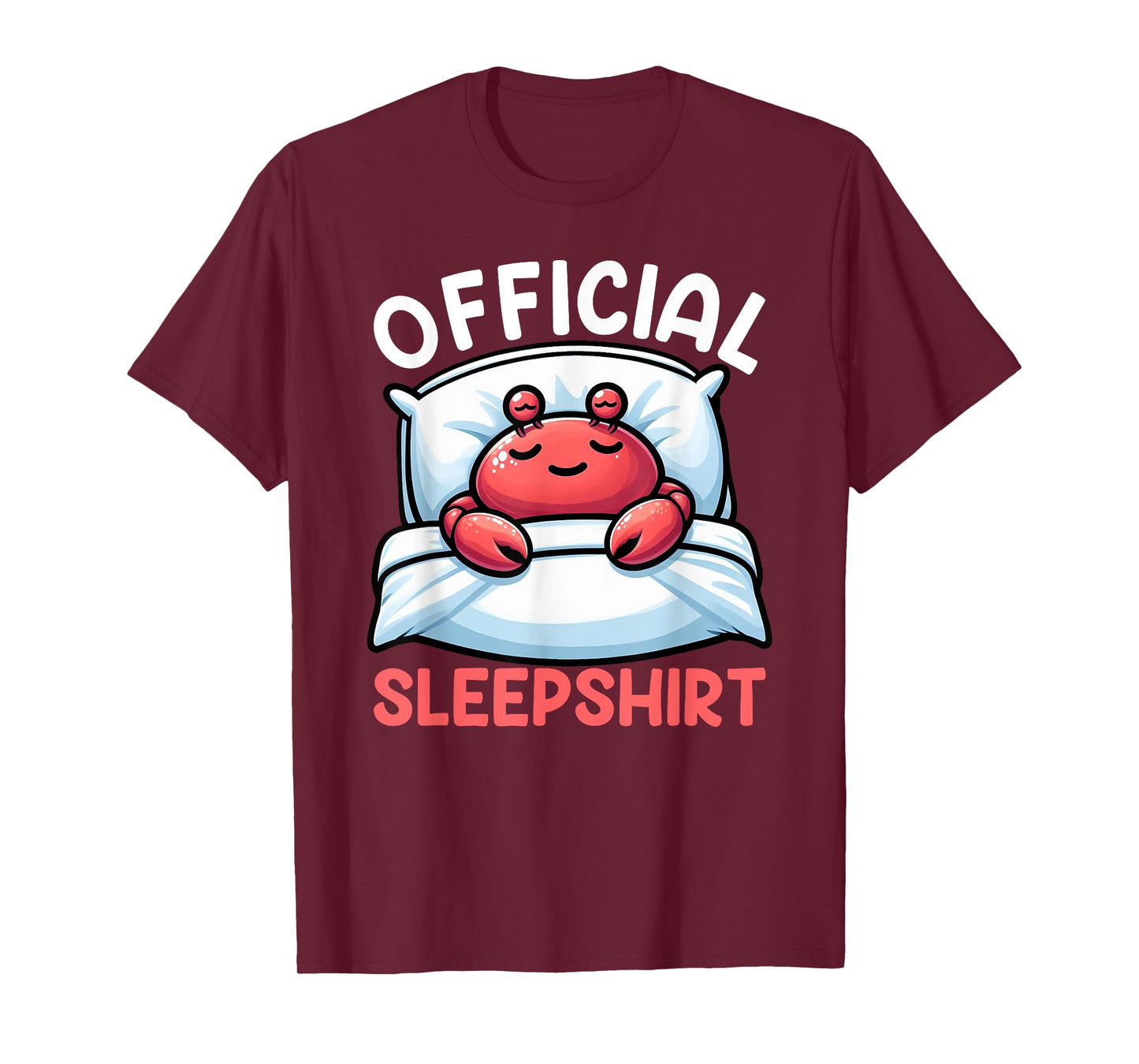 Official Sleepshirt Crab Sleep Lover Funny Lazy Napping T-Shirt