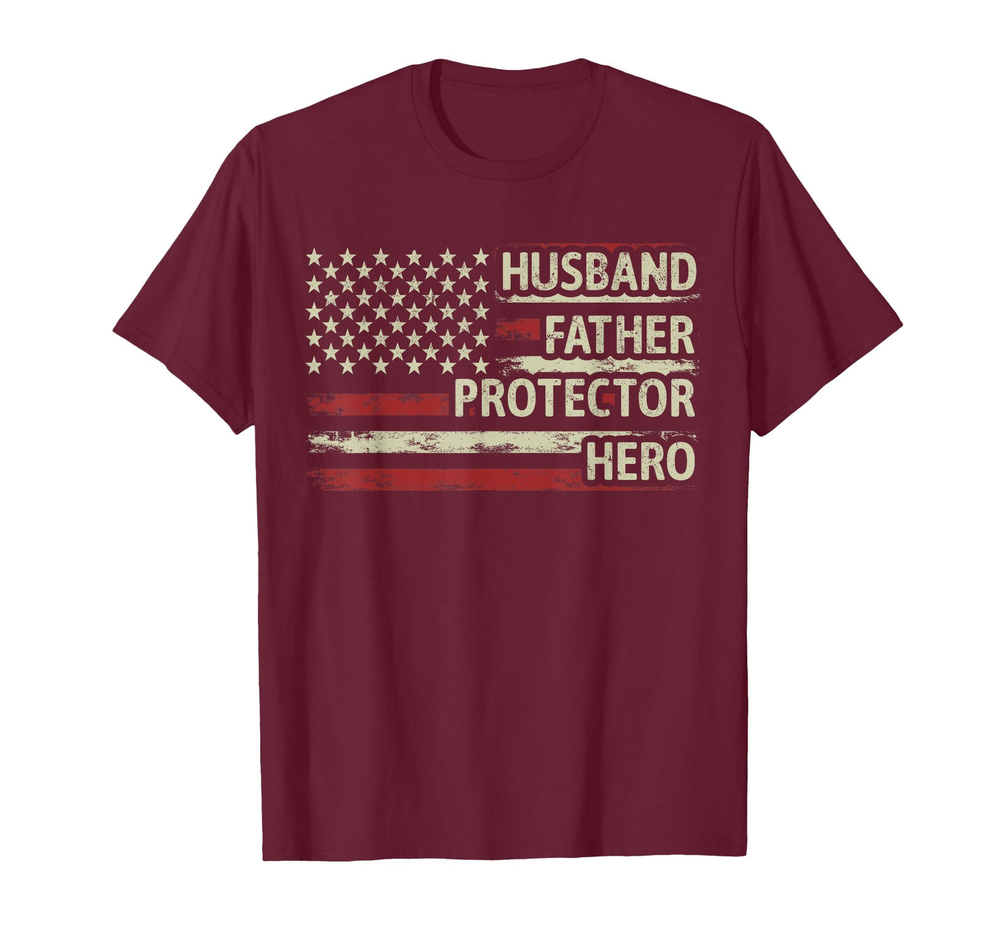 Mens Husband Father Protector Hero Dad American Flag Fathers Day T-Shirt