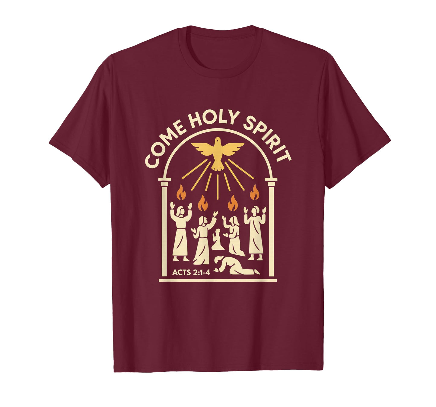 Come Holy Spirit Acts 2 Flames of Fire Baptism Dove T-Shirt