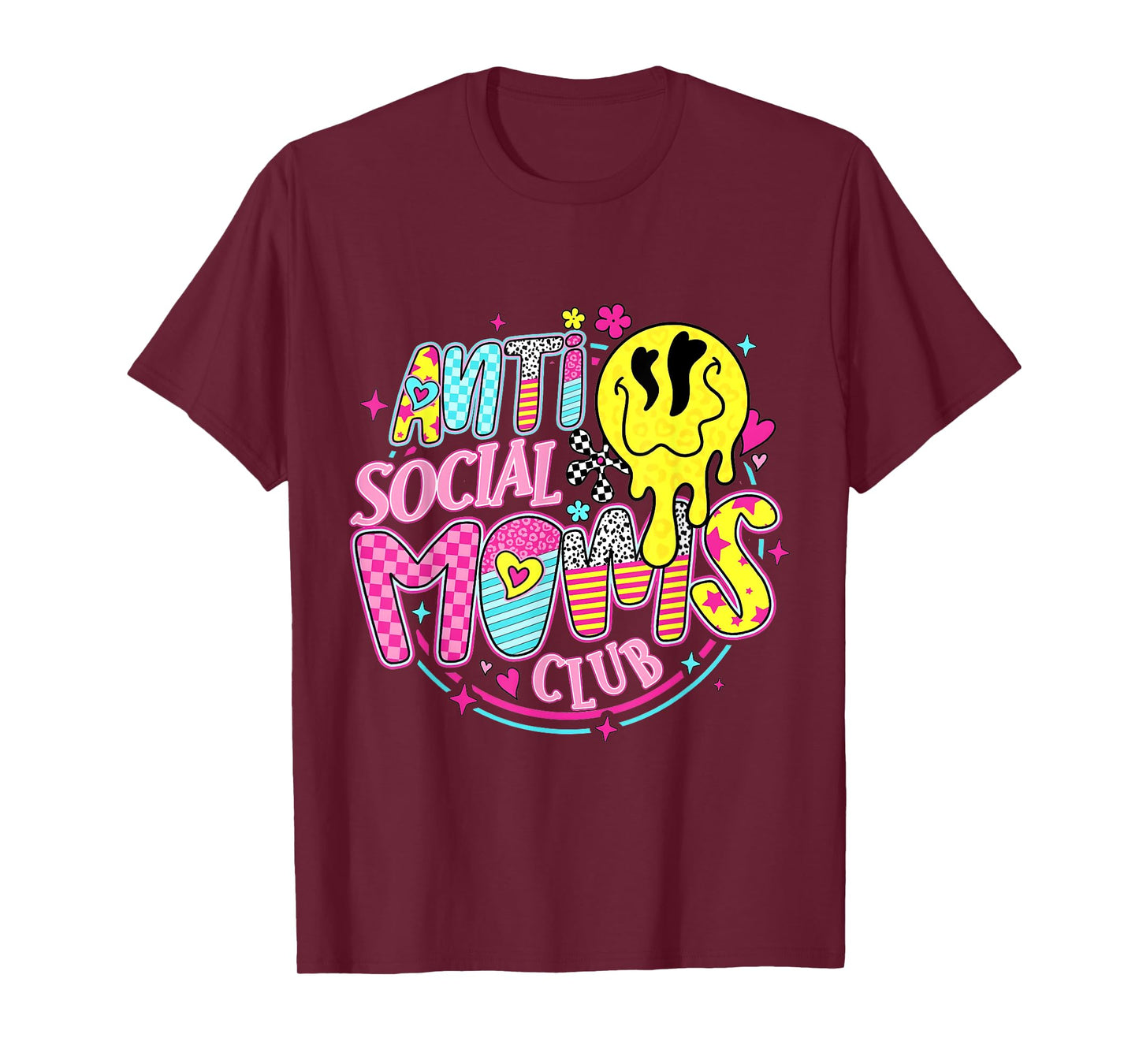 Anti Social Moms Club Funny Mom Life Mothers Day Womens T-Shirt