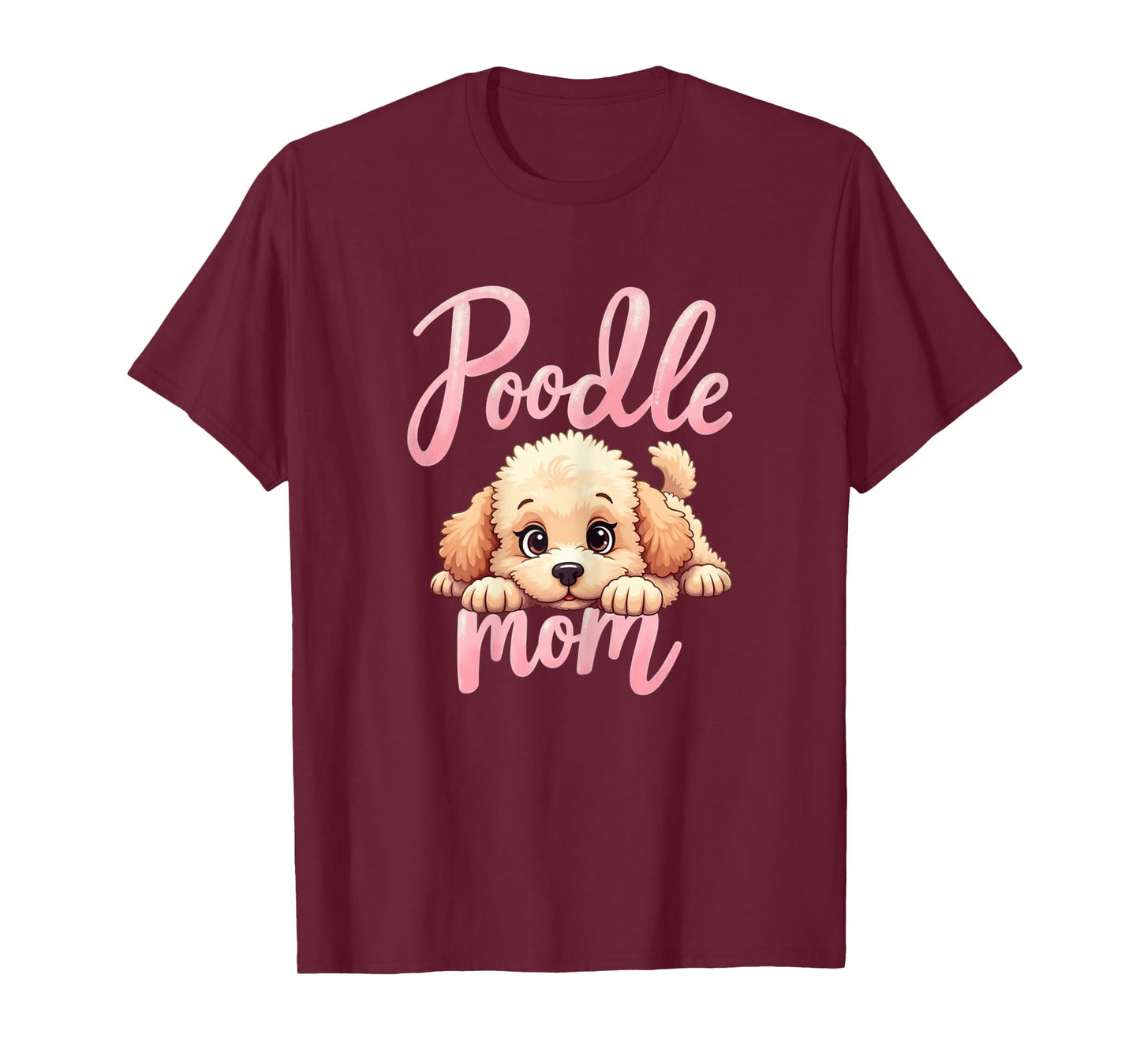 Poodle Mom Dog Poodle Mama Cute Puppy T-Shirt