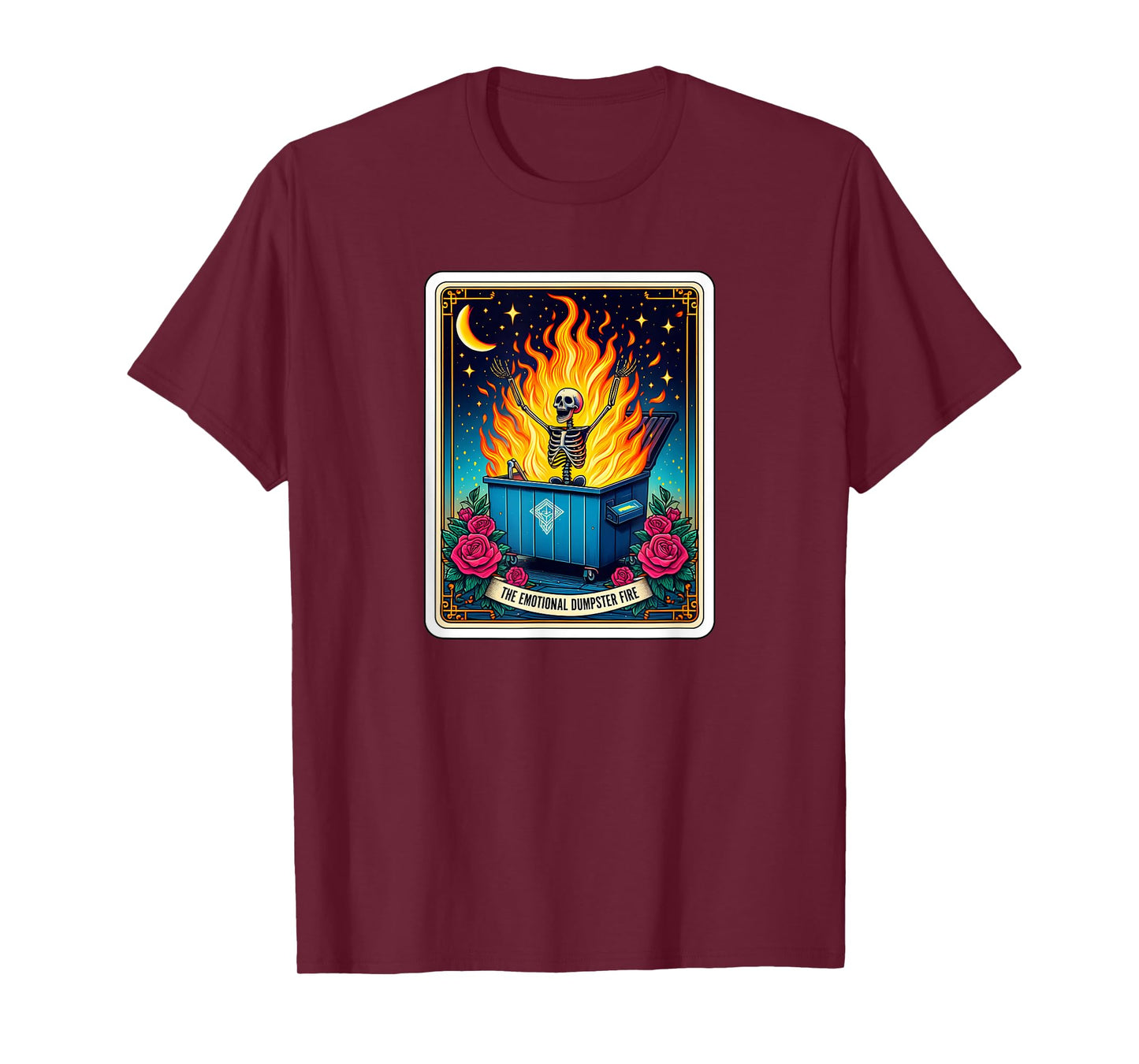 Emotional Dumpster Fire Skeleton t Card Funny T-Shirt