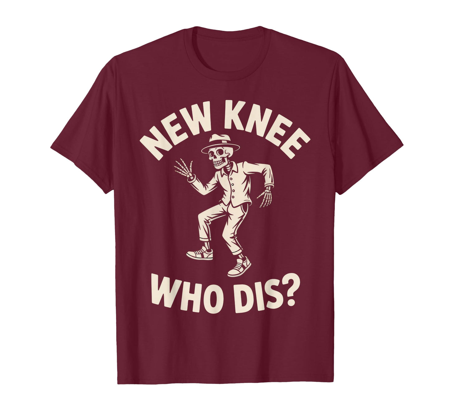 New Knee Who Dis? Funny Skeleton Dance Halloween Humor T-Shirt