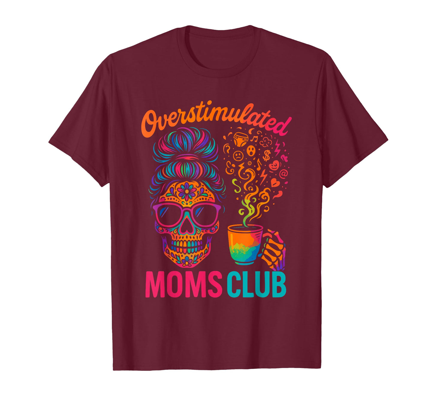 Overstimulated Moms Club T-Shirt