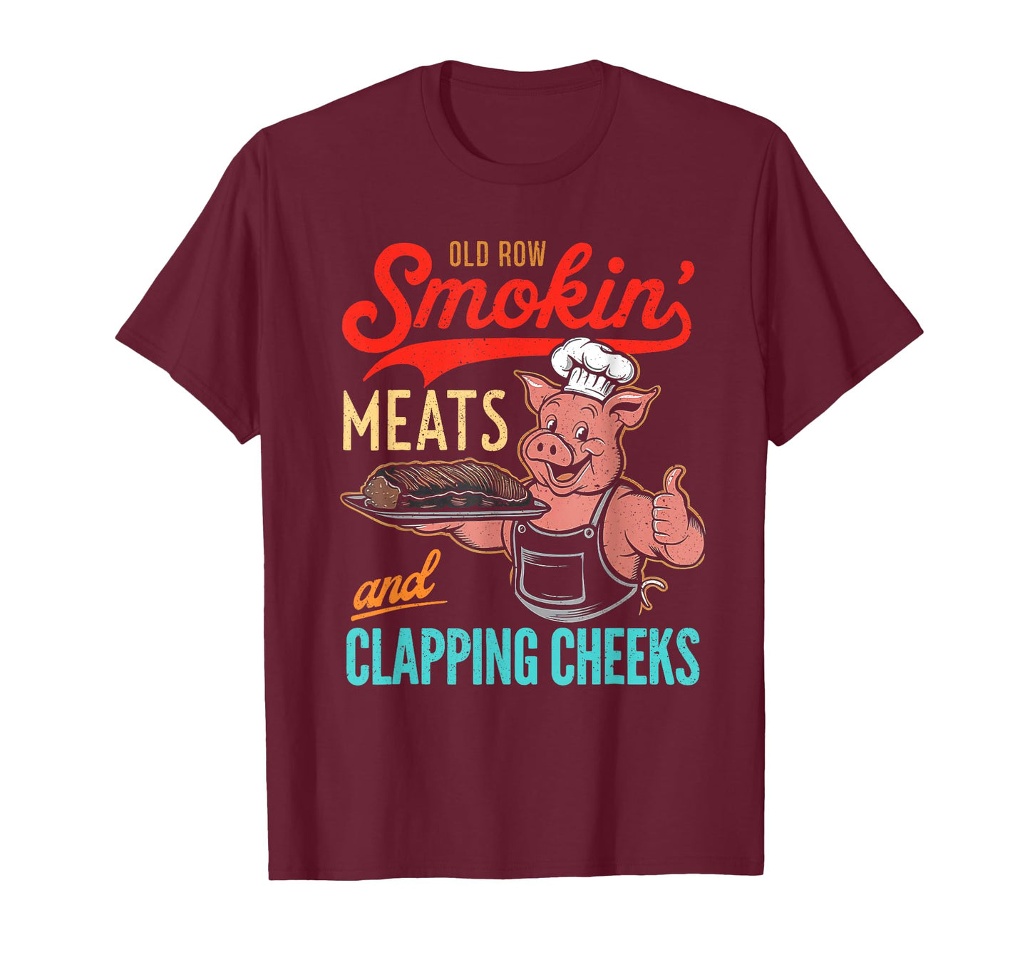 Vintage Old Row Smokin' Meats And Clapping Cheeks Funny BBQ T-Shirt