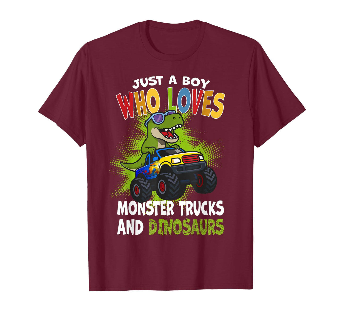 Just a Boy Who Loves Monster Trucks and Dinosaurs for Kids T-Shirt