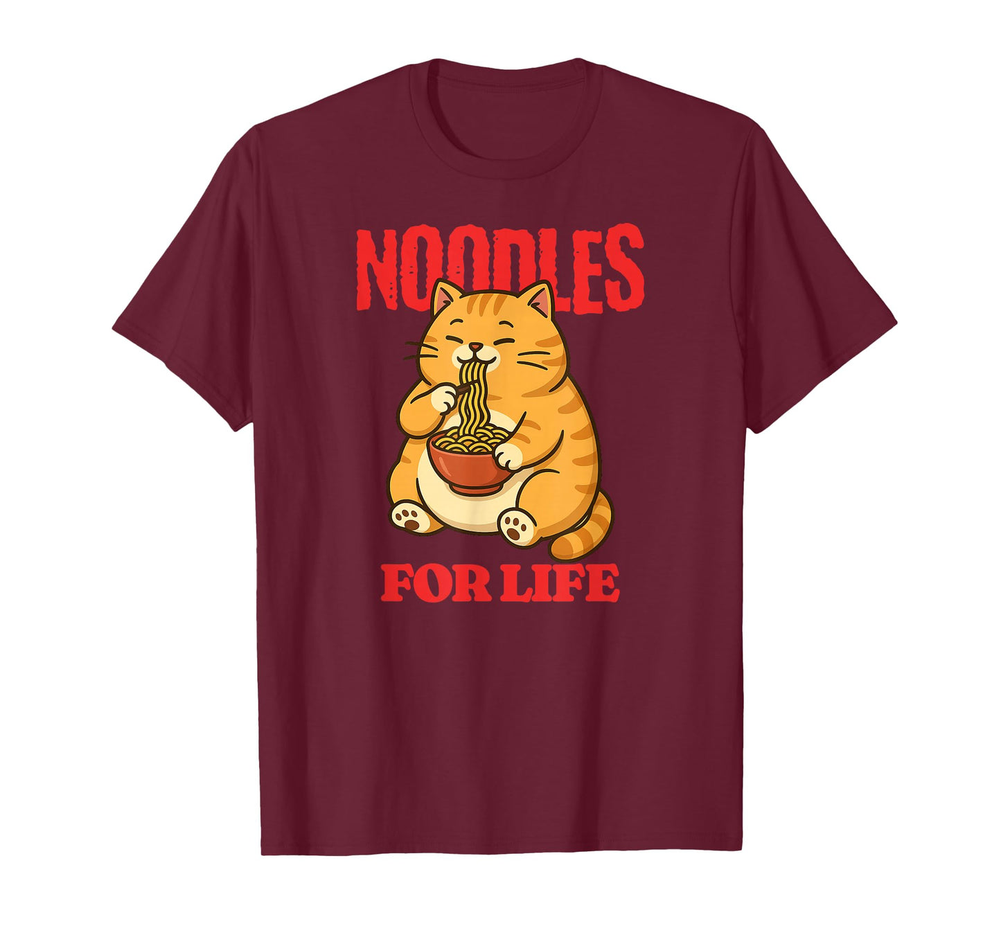 Cat Eating Noodles for Life Funny Ramen Lover T-Shirt