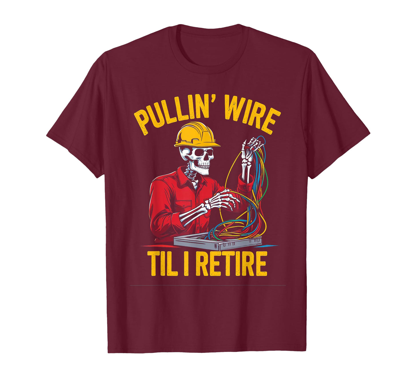 Funny Pullin Wire Til I Retire Vintage Skeleton Electrician T-Shirt