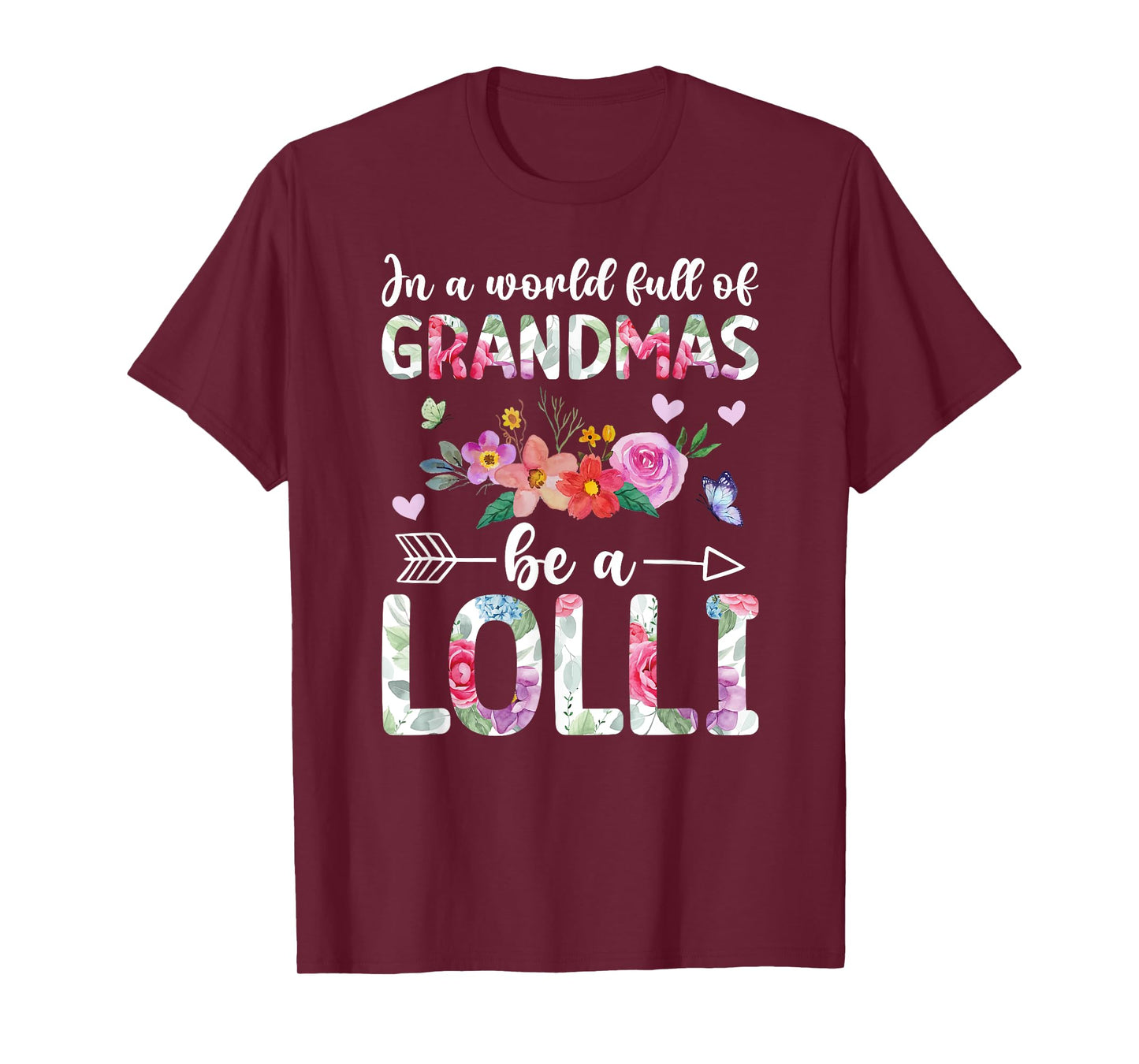 Be A Lolli Grandma Lolli Grandmother T-Shirt