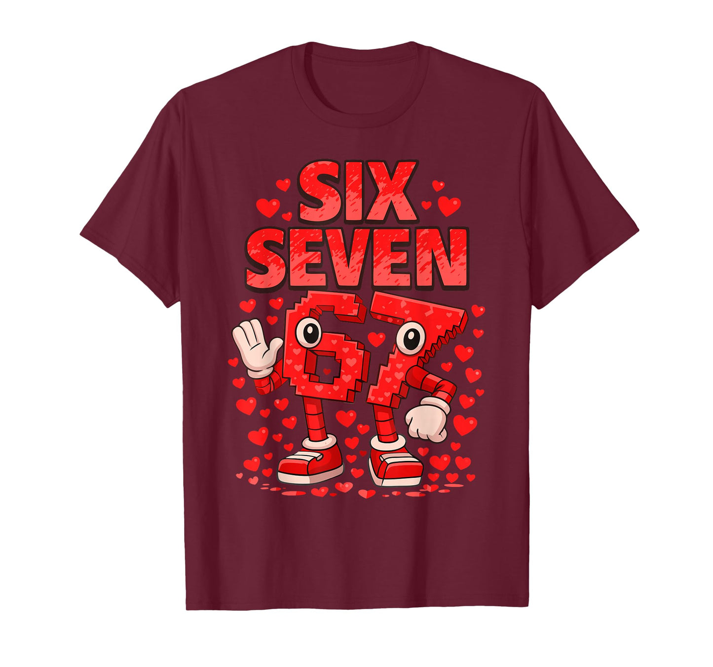 Kids Meme 67 Six Seven 6 7 Valentine Heart T-Shirt - T-Shirt | Maroon