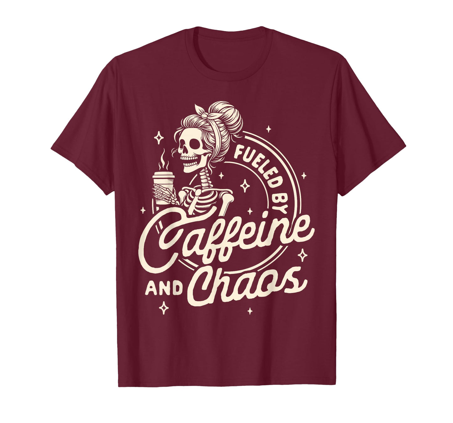 Mom Life Coffee Lover Motherhood Fueled By Caffeine & Chaos T-Shirt
