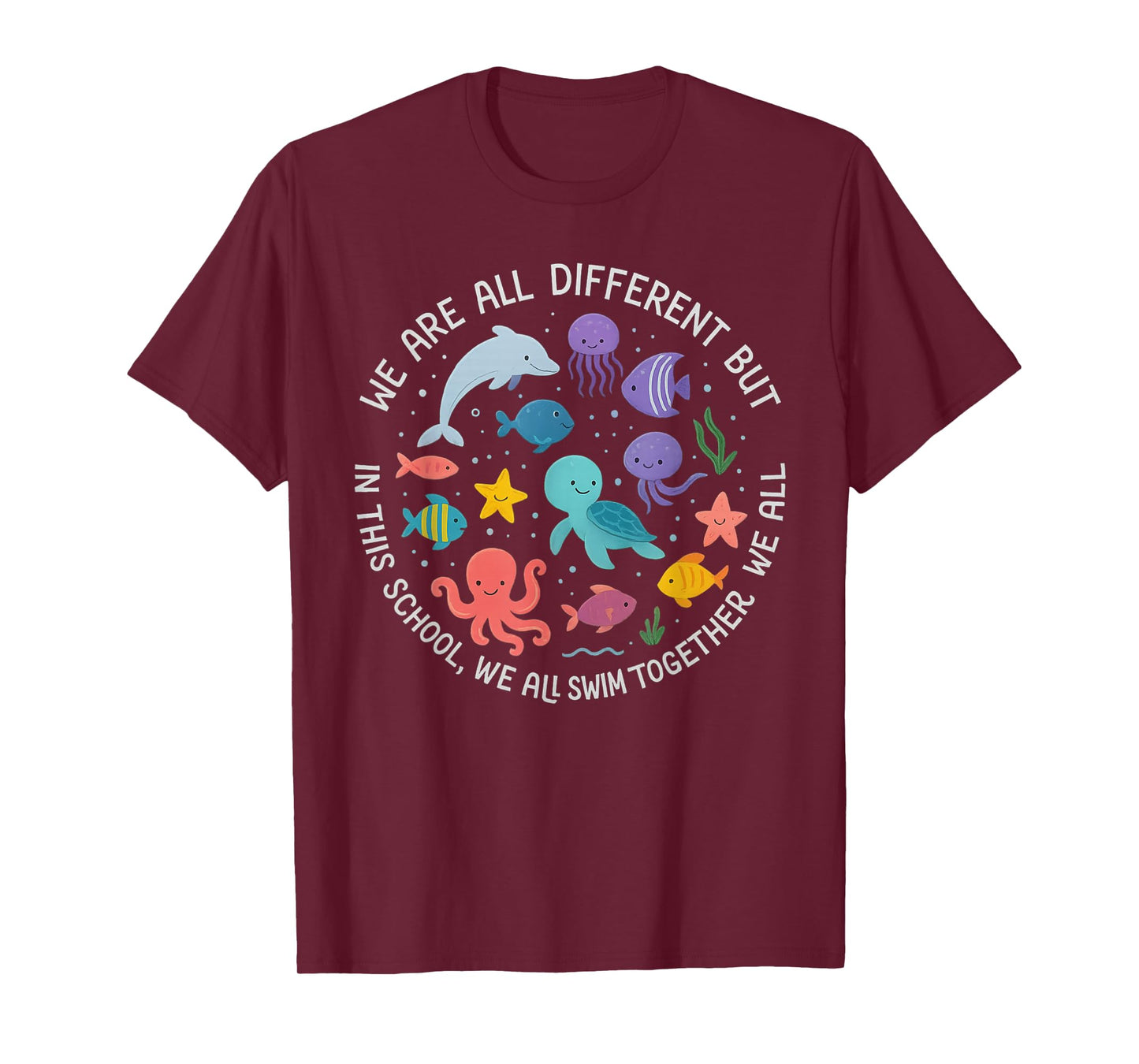 Different We Swim Together Teacher Student Back to School T-Shirt