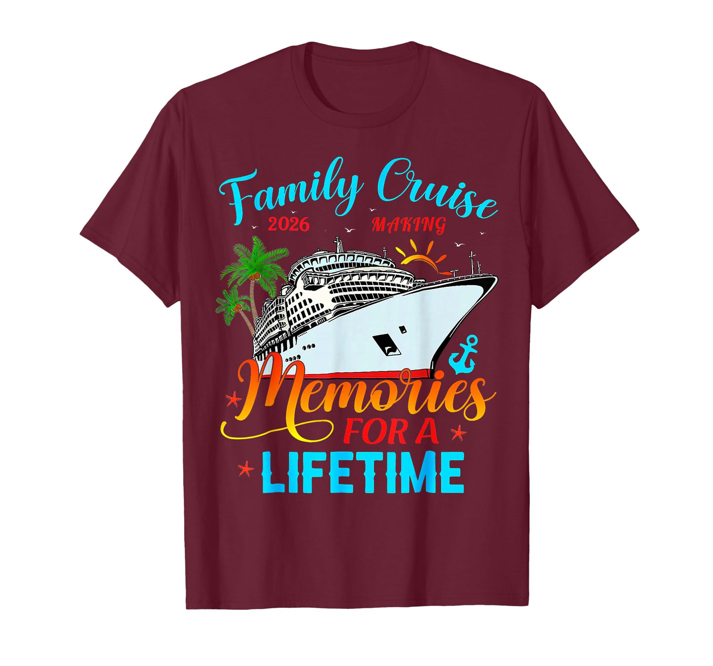 Family Cruise 2026 Making Memories for A Lifetime Beach T-Shirt