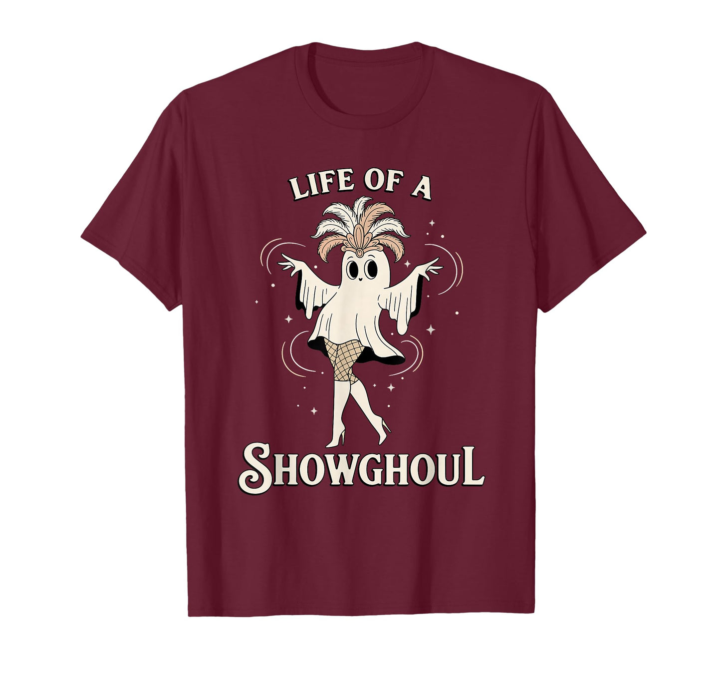 Life of a Showghoul Cute Halloween Ghost Showgirl Fan Design T-Shirt