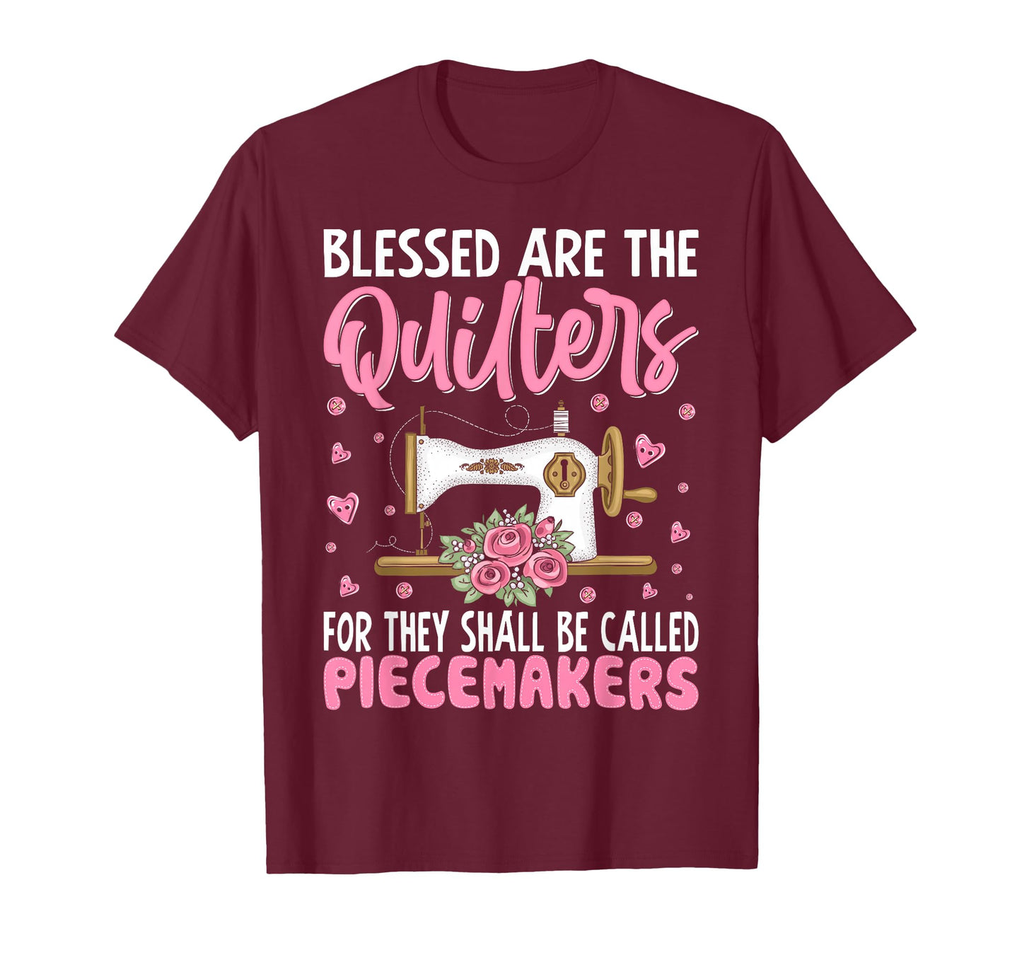 Funny Quilting Design For Women Girls Sewing Quilter T-Shirt